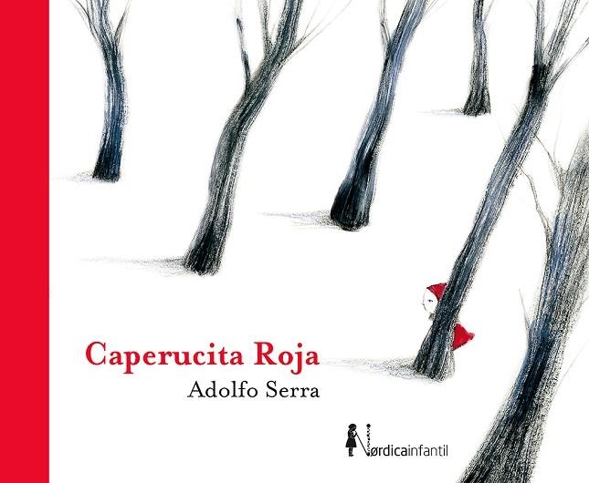 CAPERUCITA ROJA | 9788417651732 | SERRA DEL CORRAL, ADOLFO