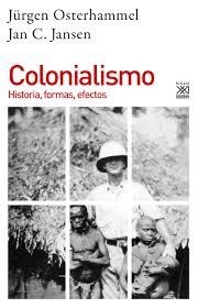 COLONIALISMO | 9788432319556 | JANSEN, JAN C./OSTERHAMMEL, JÜRGEN