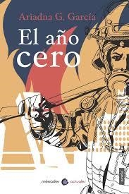 EL AÑO CERO | 9788412045802 | G. GARCÍA, ARIADNA