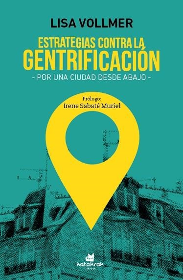 ESTRATEGIAS CONTRA LA GENTRIFICACION | 9788416946266 | VOLLMER, LISA