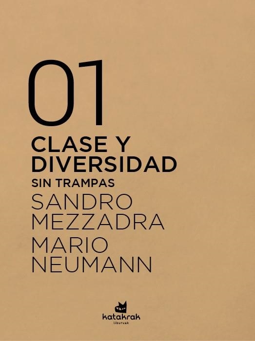 CLASE Y DIVERSIDAD | 9788416946327 | MEZZADRA, SANDRO/NEUMANN, MARIO