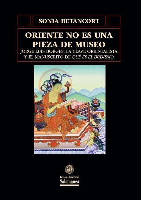 ORIENTE NO ES UNA PIEZA DE MUSEO | 9788490129678 | BETANCORT, SONIA