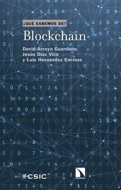 BLOCKCHAIN | 9788400104788 | ARROYO GUARDEÑO, DAVID/DÍAZ VICO, JESÚS/HERNÁNDEZ ENCINAS, LUIS