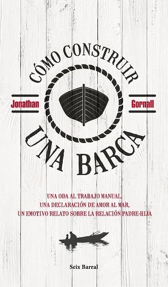 CÓMO CONSTRUIR UNA BARCA | 9788432235313 | GORNALL, JONATHAN