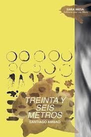 TREINTA Y SEIS METROS | 9788412003628 | SANTIAGO AMBAO