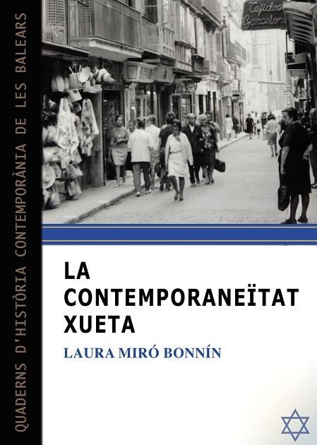 LA CONTEMPORANEÏTAT XUETA | 9788417113667 | MIRÓ BONNÍN, LAURA