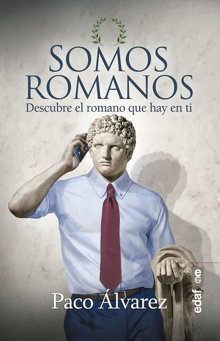 SOMOS ROMANOS | 9788441439443 | ÁLVAREZ, PACO