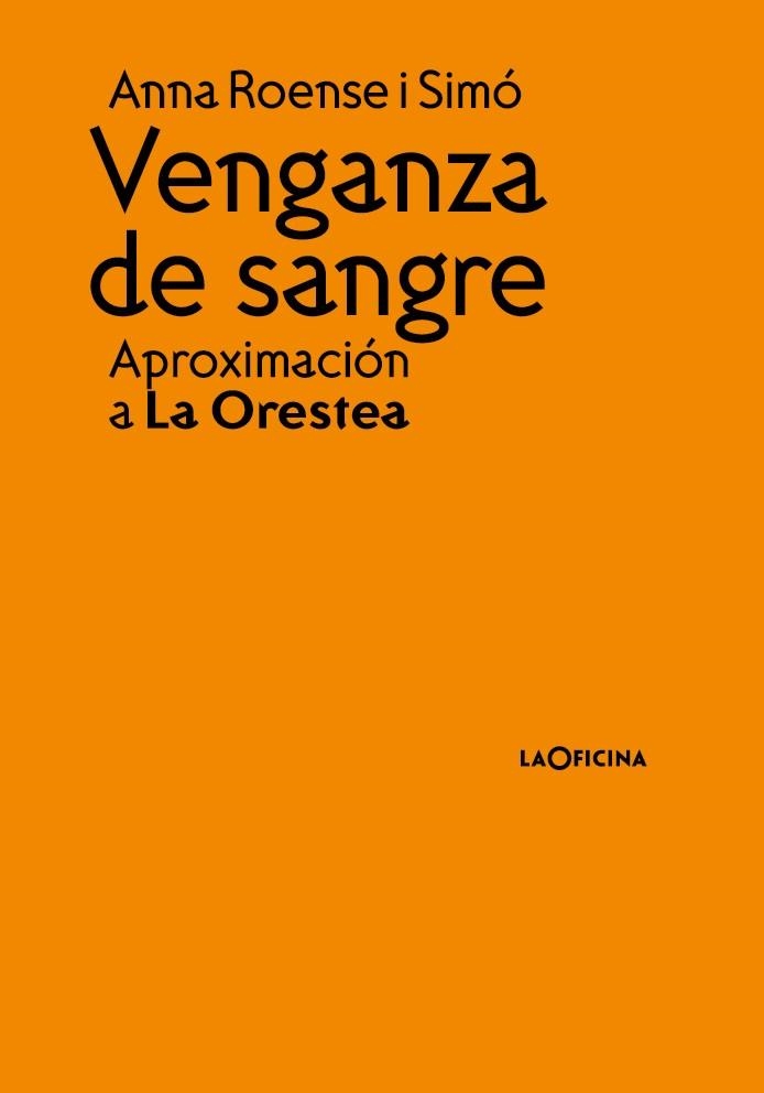 VENGANZA DE SANGRE | 9788494971457 | ROENSE I SIMÓ, ANNA