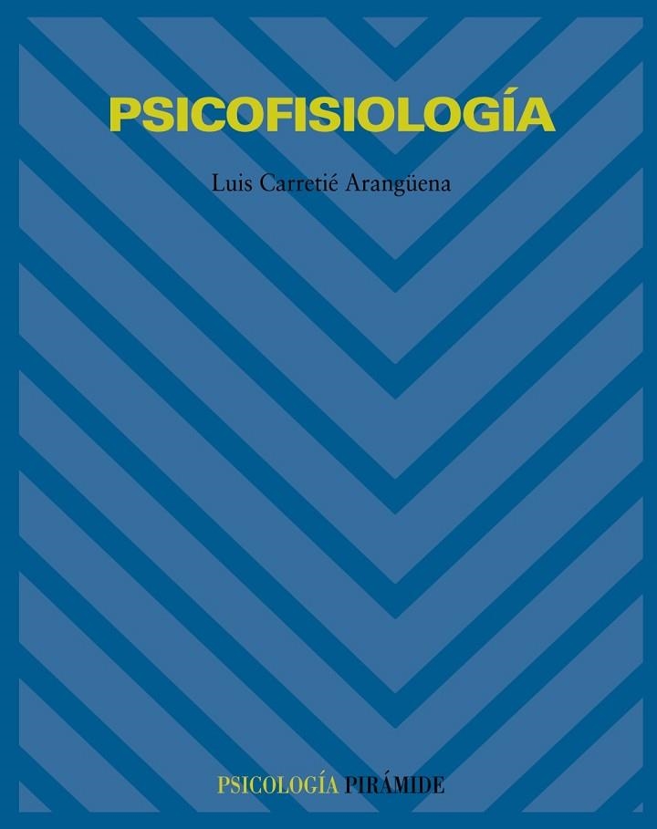 PSICOFISIOLOG-A | 9788436816181 | CARRETIÚ, LUIS