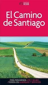 EL CAMINO DE SANTIAGO -ECOS | 9788415563877 | RAMIS, SERGI