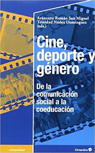 CINE, DEPORTE Y GÉNERO | 9788499218045 | NUÑEZ, TRINIDAD/ROMÁN SAN MIGUEL, ARÁNZAZU