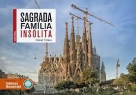 SAGRADA FAMÍLIA INSÓLITA | 9788417432089 | VENTEO MELÉNDREZ, DANIEL