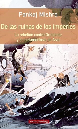 DE LAS RUINAS DE LOS IMPERIOS- RÚSTICA | 9788417747749 | MISHRA, PANKAJ