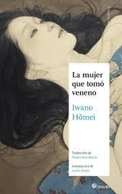 LA MUJER QUE TOMO VENENO | 9788417419196 | IWANO, HOMEI