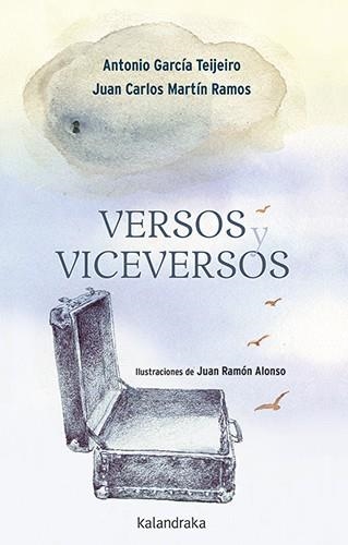 VERSOS Y VICEVERSOS | 9788484644330 | GARCÍA TEIJEIRO, ANTONIO/MARTÍN RAMOS, JUAN CARLOS