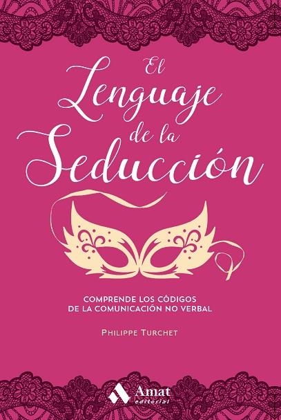 EL LENGUAJE DE LA SEDUCCIÓN | 9788417208165 | TURCHET, PHILIPPE