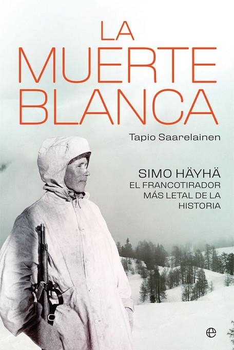 LA MUERTE BLANCA | 9788491646112 | SAARELAINEN, TAPIO