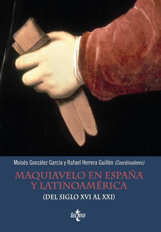 MAQUIAVELO EN ESPAÑA Y LATINOAMÉRICA | 9788430961467 | GONZÁLEZ GARCÍA, MOISÉS/HERRERA GUILLÉN, RAFAEL/CASTIGNANI, HUGO/MARTÍNEZ LORCA, ANDRÉS/MARTÍNEZ MAR