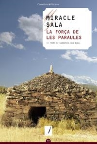 LA FORÇA DE LES PARAULES | 9788490346464 | SALA FARRÉ, MIRACLE