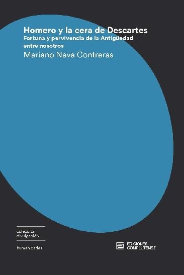 HOMERO Y LA CERA DE DESCARTES | 9788466936286 | NAVA CONTRERAS, MARIANO