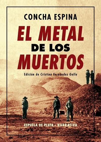 EL METAL DE LOS MUERTOS | 9788417146795 | ESPINA, CONCHA