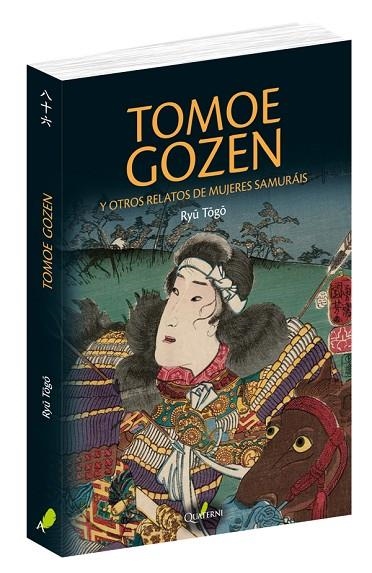 TOMOE GOZEN Y OTROS RELATOS DE MUJERES SAMUR?ÁI | 9788494897160 | TOGO, RYU