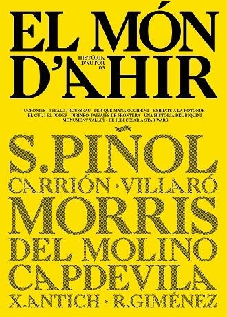 EL MÓN D'AHIR #3 | 9788416915958 | SÀNCHEZ PIÑOL, ALBERT/ANTICH I VALERO, XAVIER/PLANAS PLANAS, MÒNICA/BUNYOL I DURAN, JOSEP MARIA