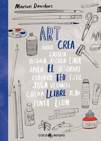 ART, CREA EL TEU LLIBRE | 9788494913686 | DEUCHARS, MARION