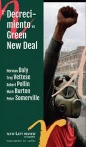 DECRECIMIENTO VS. GREN NEW DEAL | 9788412047813 | DALY, HERMAN/ VETTESE, TROY/ POLLIN, ROBERT/ BURTON, MARK/ SOMERVILLE, PETER