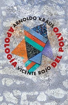 APOLOGIA DEL POLVO | 9786079436803 | ARNOLDO KRAUS