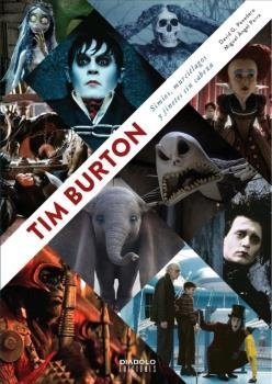 TIM BURTON SIMIOS MURCIELAGOS Y JINETES SIN CABEZA AMPLIADA | 9788412000894 | PANADERO, DAVID G.