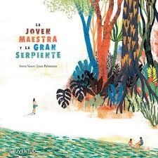 LA JOVEN MAESTRA Y LA GRAN SERPIENTE | 9788426145987 | VASCO MOSCOVITZ, IRENE