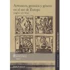 ARTESANOS, GREMIOS Y GÉNERO EN SUR DE EUROPA (SIGLOS XVI-XIX) | 9788498888713 | SOLÀ PARERA, ÀNGELS (ED.)