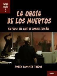 LA ORGÍA DE LOS MUERTOS | 9788412002737 | SÁNCHEZ TRIGOS, RUBÉN