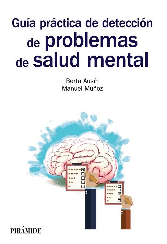 GUÍA PRÁCTICA DE DETECCIÓN DE PROBLEMAS DE SALUD MENTAL | 9788436838923 | AUSÍN BENITO, BERTA/MUÑOZ LÓPEZ, MANUEL