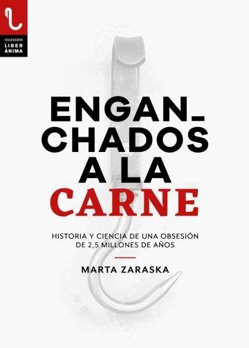 ENGANCHADOS A LA CARNE | 9788417121228 | ZARASKA,MARTA