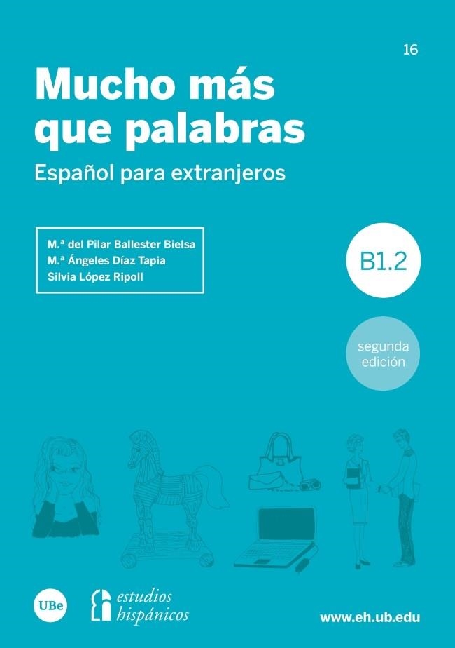 MUCHO MÁS QUE PALABRAS | 9788491681199 | BALLESTER BIELSA, Mª PILAR/DÍAZ TAPIA, Mª ÁNGELES/LÓPEZ RIPOLL, SILVIA