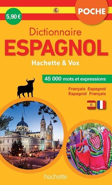 DICTIONNAIRE POCHE HACHETTE VOX - BILINGUE ESPAGNOL (DICTIONNAIRES BILINGUES) | 9782013951265