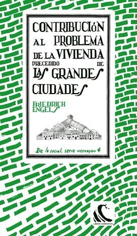 CONTRIBUCIÓN AL PROBLEMA DE LA VIVIENDA | 9788494843471 | ENGELS, FRIEDRICH