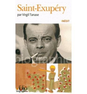 SAINT-EXUPÉRY | 9782070447428 | TANASE, VIRGIL