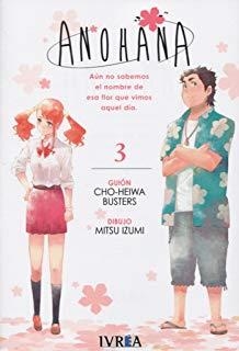 ANOHANA #3 | 9788416905645 | BUSTERS, CHO-HEIWA/IZUMI, MITSU