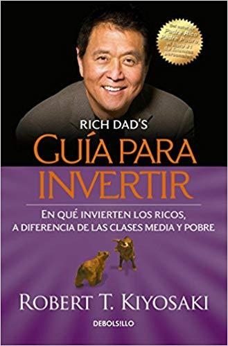 GUIA PARA INVERTIR | 9786073133333 | ROBERT, KIYOSAKI