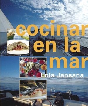 COCINAR EN LA MAR | 9788492607570 | JANSANA, LOLA