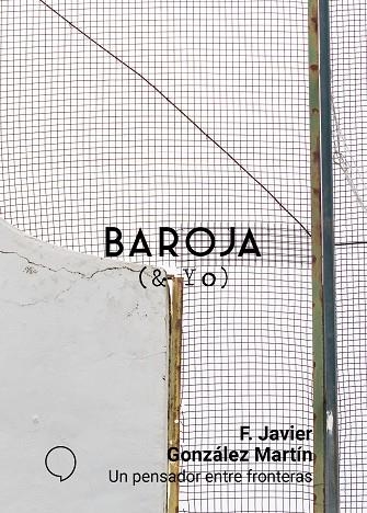 UN PENSADOR ENTRE FRONTERAS | 9788494969546 | GONZÁLEZ MARTÍN, FRANCISCO JAVIER