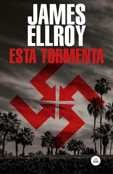 ESTA TORMENTA | 9788439736141 | ELLROY, JAMES