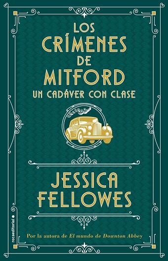 UN CADÁVER CON CLASE (LOS CRÍMENES DE MITFORD. LIBRO 2) | 9788417541026 | FELLOWES, JESSICA