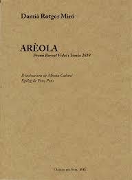 ARÈOLA | 9788412008234 | ROTGER MIRÓ, DAMIÀ