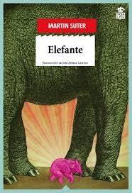 ELEFANTE | 9788416537488 | SUTER, MARTIN