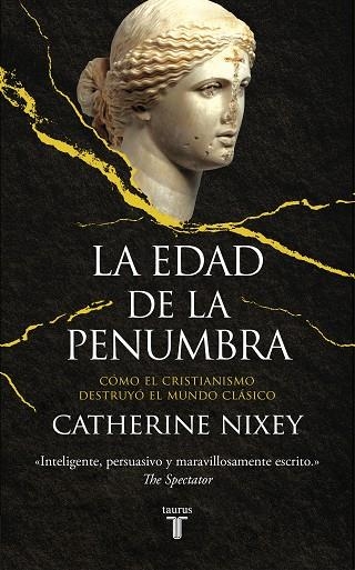 LA EDAD DE LA PENUMBRA | 9788430623082 | NIXEY, CATHERINE