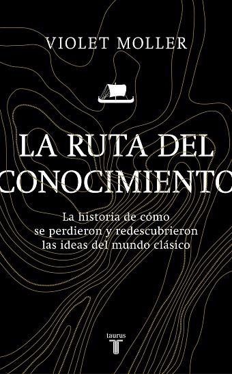 LA RUTA DEL CONOCIMIENTO | 9788430622818 | MOLLER, VIOLET